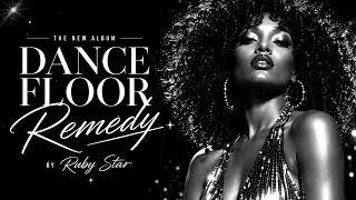 Ruby Star - Dance Floor Remedy | 1979 Disco-Soul & Funk