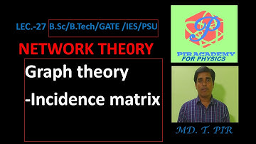 Graph theory/Incidence matrix/network theory/for B.Tech,B.Sc,GATE,IES,PSU/Electronics engineering