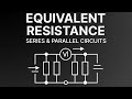 "Equivalent Resistance in Series and Parallel Circuits | Easy Method | Class 12 Physics