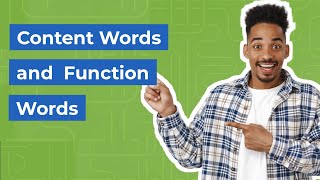 Content Words and Function Words in English Explained