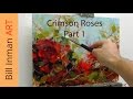 Art Class Demo Crimson Roses Part 1 - Oil Painting by Bill Inman