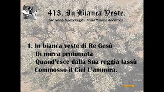 413. In Bianca Veste Di Henry Barraclough - Testo Italiano Anonimo.