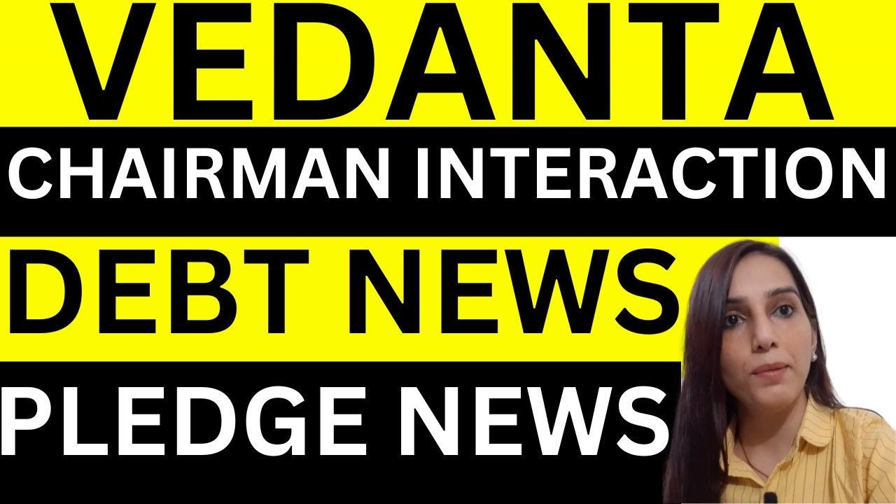 vedanta share latest news today | vedanta semiconductor news | Vedanta share price target | dividend