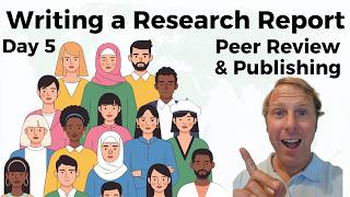 Writing a Research Report - Peer Review and Publishing