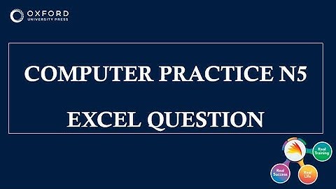 COMPUTER PRACTICE N5 EXCEL EXAMINATION 2020