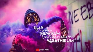 Miniatura del video "Silar Asaikum🤝|Thevaikum Remix |Tamil whatsapp status |Ayush Tunez"