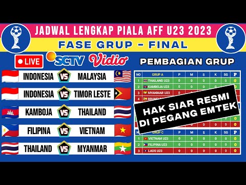 Jadwal Piala AFF U23 2023 - Indonesia vs Malaysia - Indonesia vs Timor Leste - Live SCTV