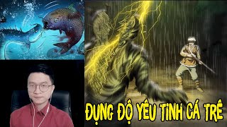 Đụng Độ Yêu Tinh Cá Trê | Những Câu Chuyện Liêu Trai Của Lão Thợ Săn | Vu Lee