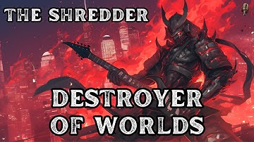 The Shredder - Destroyer of Worlds | Metal Song | TMNT | Community Request