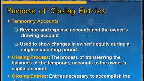 Chapter 5 Purpose of Closing Entries