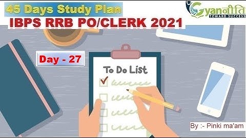 IBPSRRB PO/Clerk Day-27To Do List Follow it for 45 days and get a job Strategy matters (Pinki Ma