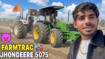 😳आज़ तो JD 5075 नें मज़ा दे दिया farmtrack￼ 6055 tractor se tochan kiya 
