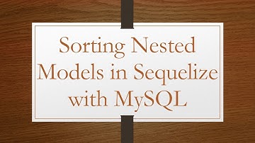Sorting Nested Models in Sequelize with MySQL