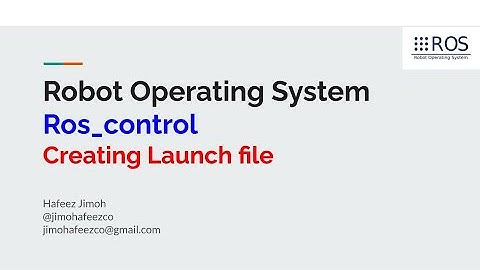 Creating Launch File for ros_control