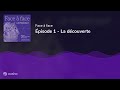 Épisode 1 - La découverte