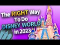 The right way to plan a disney world vacation in 2023