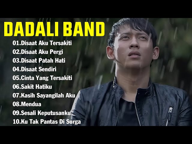 Dadali Album - Lagu Indonesia Terpopuler Saat Ini class=