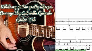TAB While my guitar gently wheeps arranged by Gabriella Quevedo chords