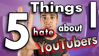 The Worst Things about YouTubers