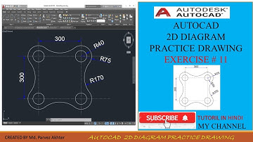 2D Diagram Drafting Exercise -11!! Basic to Advance Tutorial for beginner in Hindi #AutoCAD 2021