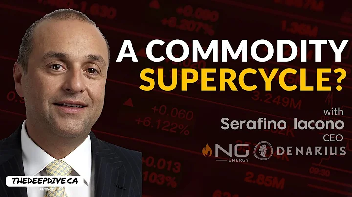 Are We Nearing A Commodity Supercycle? w/ Serafino...