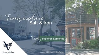 Terry Vehrs Explores Salt and Iron in Edmonds