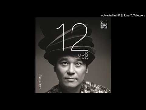 [Audio] 임창정 (Im Chang Jung) - 토로 (吐露)