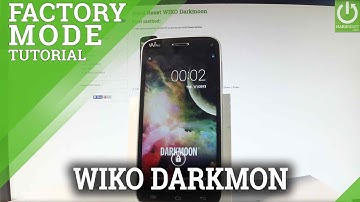WIKO Darkmoon Factory Mode / Phone Test / Android Test Menu