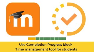 Use Completion Progress in Moodle – time-management tool for students #moodle #elearning #education