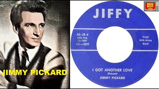 JIMMY PICKARD - I Got Another Love / Hold On (1958)