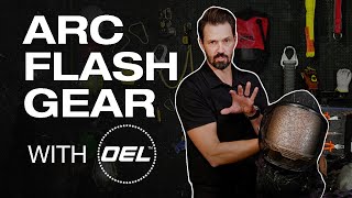 Arc Flash Gear Breakdown with OEL