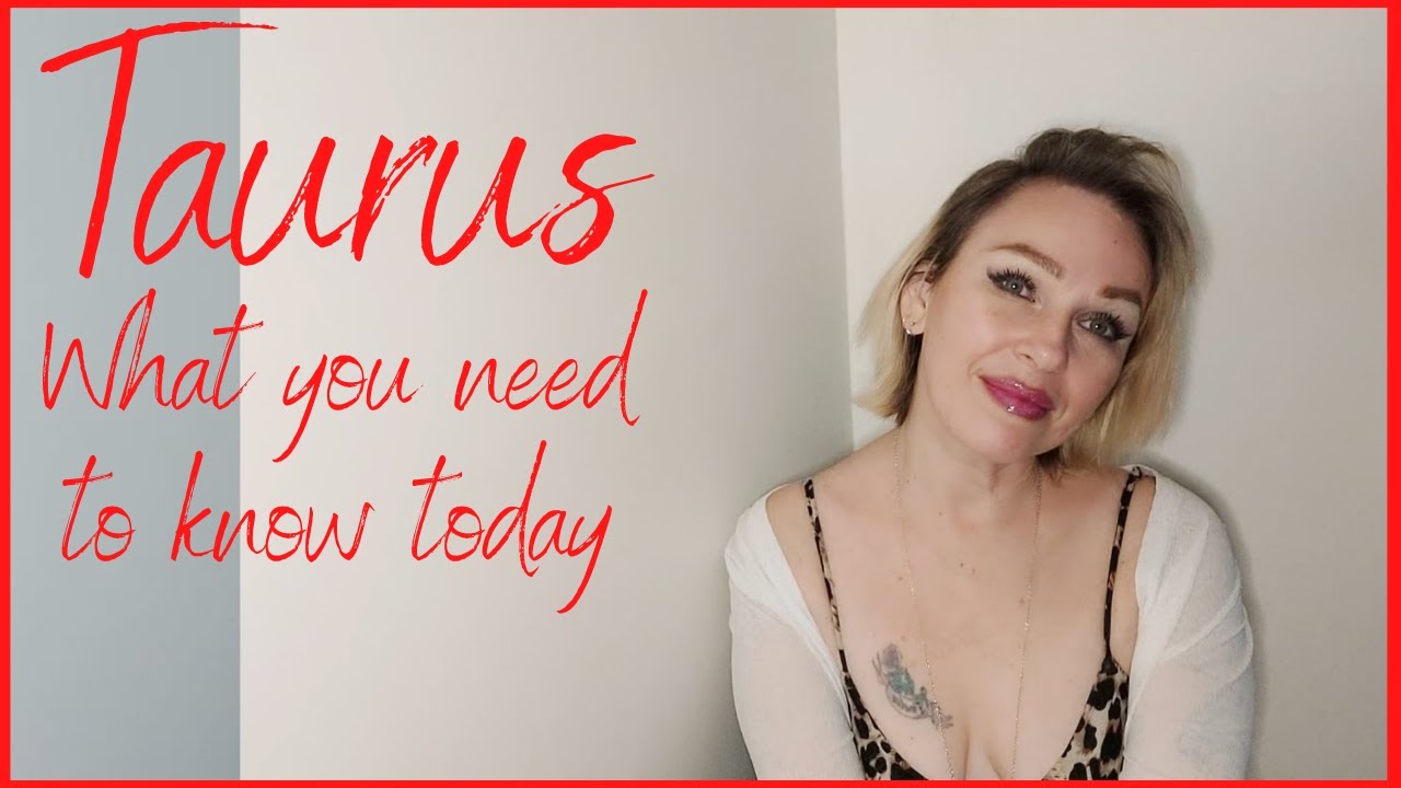 Taurus - "It's Imminent Taurus!" June 2021