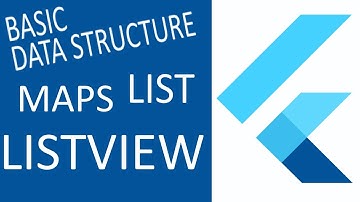 DISPLAY LIST OF MAPS IN A LISTVIEW : BASIC DATA STRUCTURE IN FLUTTER / DART