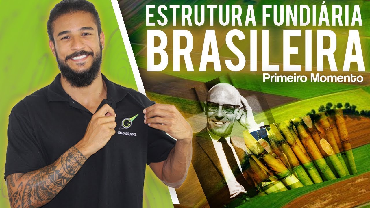 Estrutura Fundiária Brasileira (part.1) - GeoBrasil