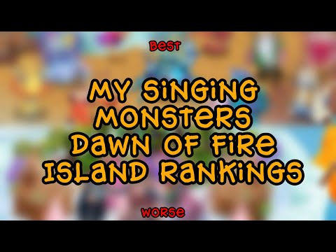 My Singing Monsters Dawn of Fire Island Rankings