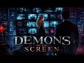 Demons on the Screen | Official Music Video