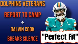 Miami Dolphins Veterans Report to Camp + Dalvin Cook Spills the Beans | Real Talk Fins Talk