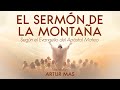 El Sermón de la Montaña (Según el Evangelio del Apóstol Mateo) [Audiolibro narrado por Artur Mas]