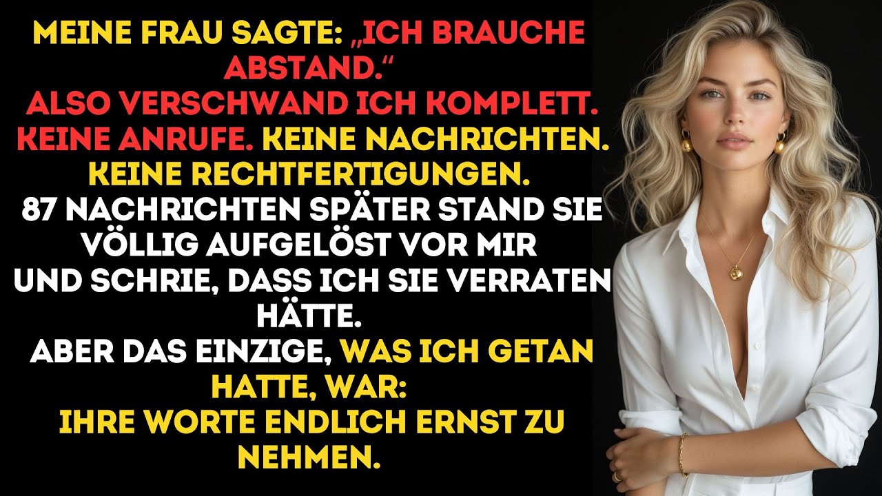 Meine Frau verlangte Abstand – ich gab ihn ihr vollständig – 87 ignorierte Nachrichten später...