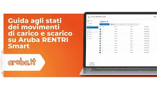 Guida Agli Stati Dei Movimenti Di Carico E Scarico Su Aruba Rentri Smartsenza Musica