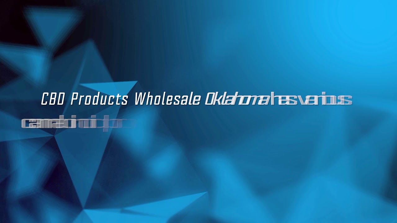 🤑🤑🤑 CBD Products Wholesale Oklahoma 🤑🤑🤑 Best Bulk Pricing for your CBD Products Wholesale Oklahoma