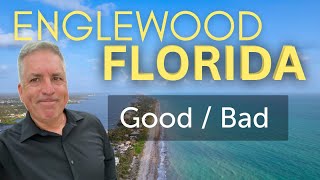 Englewood, Florida - Moving to Florida?  ... discover what's good and bad with Englewood, FL