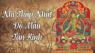 《NHỊ THẬP NHẤT ĐỘ MẪU TÁN KINH》