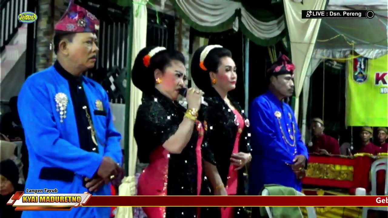 🔴📡Langen Tayub KYAI MADURETNO Pimp. Bpk. Kasto Tuban Bersama Nyi Wantika Live Pereng