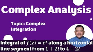 Integral of 𝒇(𝒛) = 𝒆^𝒛 along a horizontal line segment from 𝟏   𝟐𝒊 to 𝟒   𝟐𝒊 || Complex Analysis
