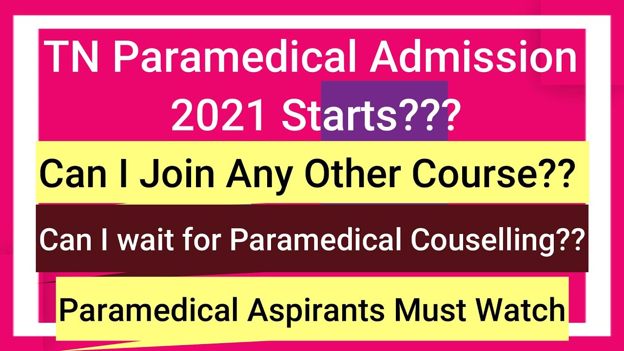 Paramedical Admission2021| Paramedical Counselling Date |TNNursingAdmission | TN Paramedical Courses