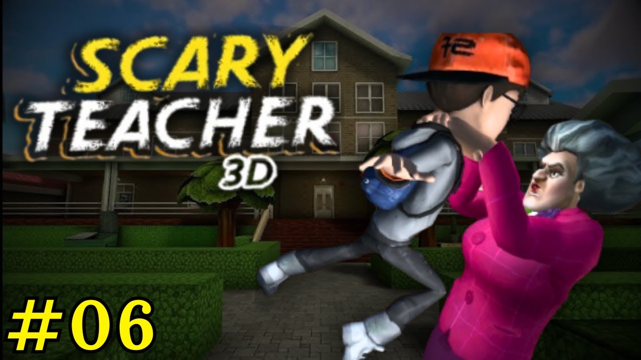 Scary Teacher 3D Funny Prank Gameplay Walkthrough Part 6 - YouTube