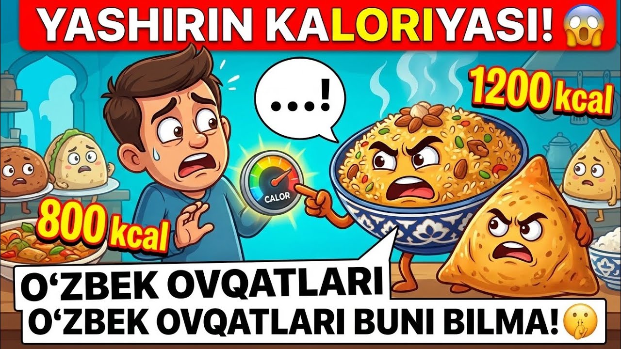 O'zbek TAOMLARI qanday kaloriya bilan TO'LDIRILGAN?