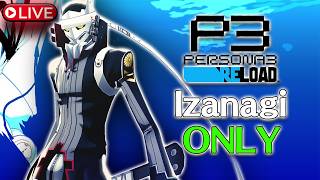 Can You Beat Every Persona Game With Izanagi Only? (vod 1)