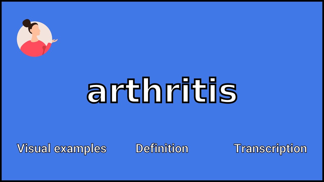 ARTHRITIS Meaning And Pronunciation YouTube